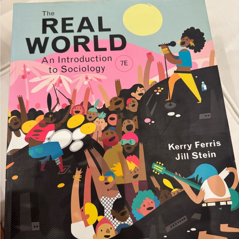 The Real World - An Introduction to Sociology - 7th Edition Textbook